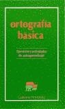 ORTOGRAFIA BASICA | 9788471433961 | HERNÁNDEZ GARCÍA, GUILLERMO