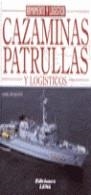 CAZAMINAS PATRULLAS Y LOGISTICOS | 9788489730915 | BUSQUETS, CAMIL