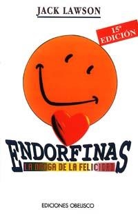 ENDORFINAS LA DROGA DE LA FELICIDAD | 9788477204985 | LAWSON, JACK