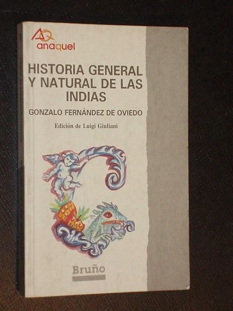 HISTORIA GENERAL Y NATURAL DE LAS INDIAS | 9788421614785 | FERNANDEZ DE OVIEDO, GONZALO