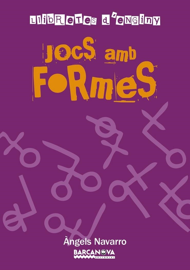 LLIBRETES D'ENGINY JOCS AMB FORMES | 9788448928230 | NAVARRO I SIMÓN, ÀNGELS