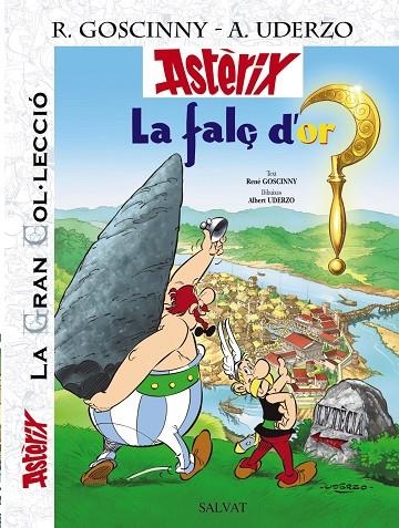 FALÇ D ' OR LA GRAN COL.LECCIÓ, LA | 9788421686744 | UDERZO, ALBERT/GOSCINNY, RENÉ