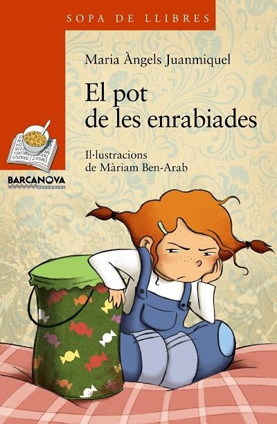 POT DE LES ENRABIADES, EL | 9788448926823 | JUANMIQUEL, MARÍA ÀNGELS