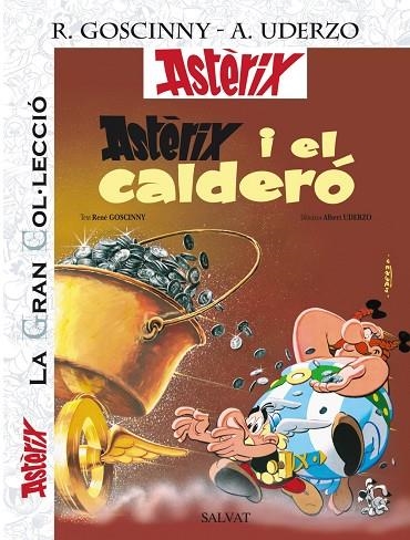 ASTERIX I EL CALDERO -LA GRAN COL·LECCIO 13- | 9788421678015 | GOSCINNY / UDERZO