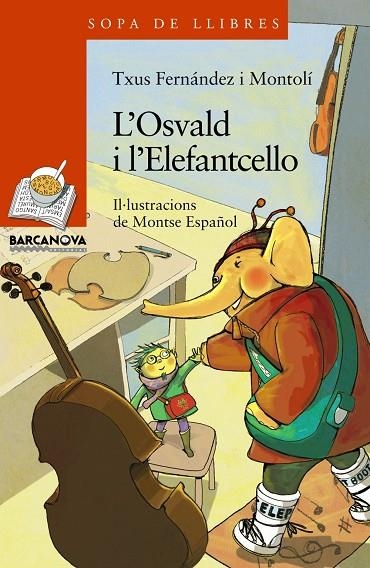 OSVALD I L'ELEFANTCELLO, L' | 9788448929077 | FERNANDEZ MONTOLÍ, MARIA JESÚS