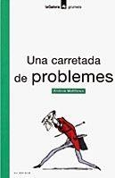 CARRETADA DE PROBLEMES , UNA | 9788424695033 | MATTHEWS , ANDREW