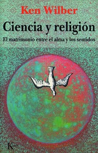 CIENCIA Y RELIGION | 9788472454101 | WILBER , KEN