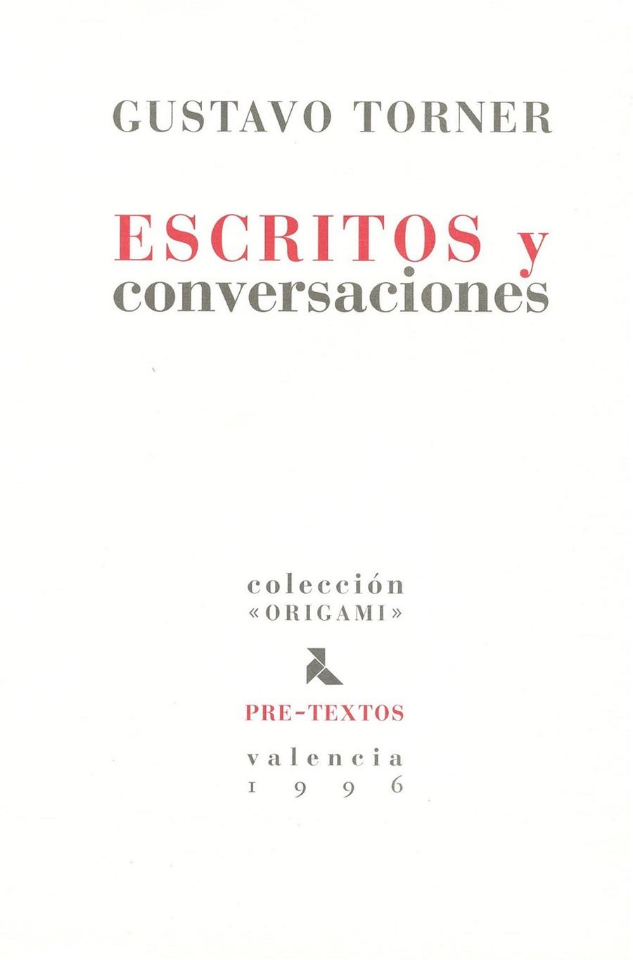 ESCRITOS Y CONVERSACIONES | 9788481910971 | TORNER, G.