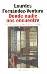 DONDE NADIE NOS ENCUENTRE | 9788408019657 | FERNANDEZ VENTURA, L.