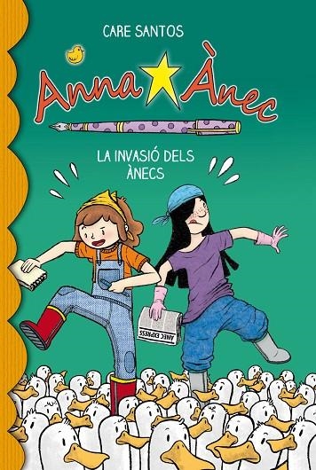 ANNA ANEC LA INVASIO DELS ANECS | 9788415711049 | SANTOS, CARE