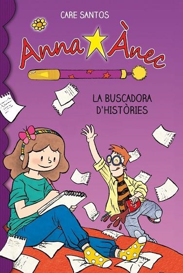 ANNA ANEC LA BUSCADORA D'HISTORIES | 9788415267904 | SANTOS, CARE