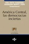 AMERICA CENTRAL, LAS DEMOCRACIAS INCIERTAS | 9788430931781 | VVAA