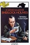 ULTIMO SALUDO DE SHERLOCK HOLMES | 9788420767109 | SIR ARTHUR CONAN DOYLE