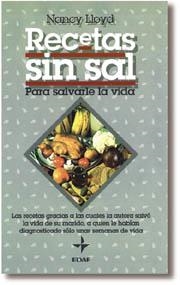 RECETAS SIN SAL PARA SALVARLE LA VIDA | 9788441401945 | LLOYD, N.