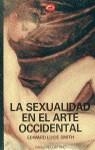 SEXUALIDAD EN EL ARTE OCCIDENTAL, LA | 9788423321803 | Lucie-Smith, Edward