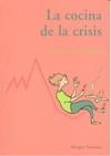 COCINA DE LA CRISIS, LA | 9788497166379 | FONTAINE, MARGOT