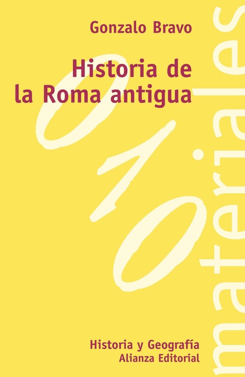 HISTORIA DE LA ROMA ANTIGUA | 9788420657325 | BRAVO , GONZALO