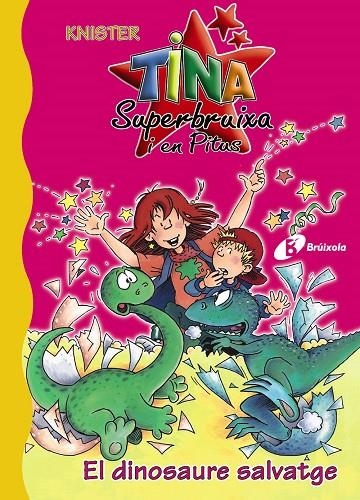 TINA SUPERBRUIXA I PITUS EL DINOSAURE SALVATGE | 9788483048320 | KNISTER