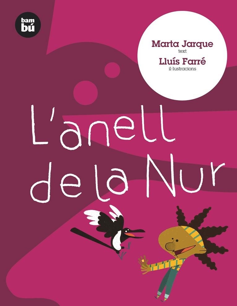 ANELL DE LA NUR, L' | 9788483430286 | JARQUE, MARTA /  FARRE, LLUIS