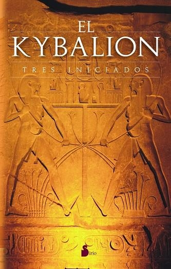 KYBALION, EL. TRES INICIADOS | 9788478085958 | TRES INICIADOS