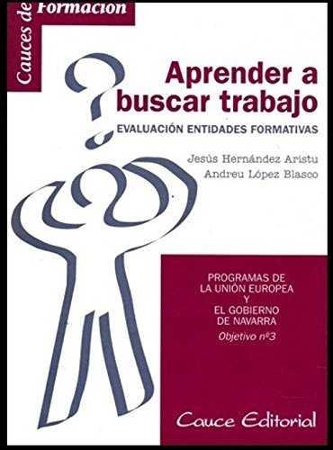 APRENDER A BUSCAR TRABAJO | 9788489612013 | HERNÁNDEZ ARISTU, JESÚS/LÓPEZ BLASCO, ANDREU