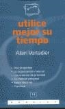 UTILICE MEJOR SU TIEMPO | 9788475775364 | VERTADIER, ALAIN