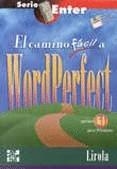 WORDPERFECT VERSION 6.1, EL CAMINO | 9788448116996 | LIROLA TERREZ, ANTONIO