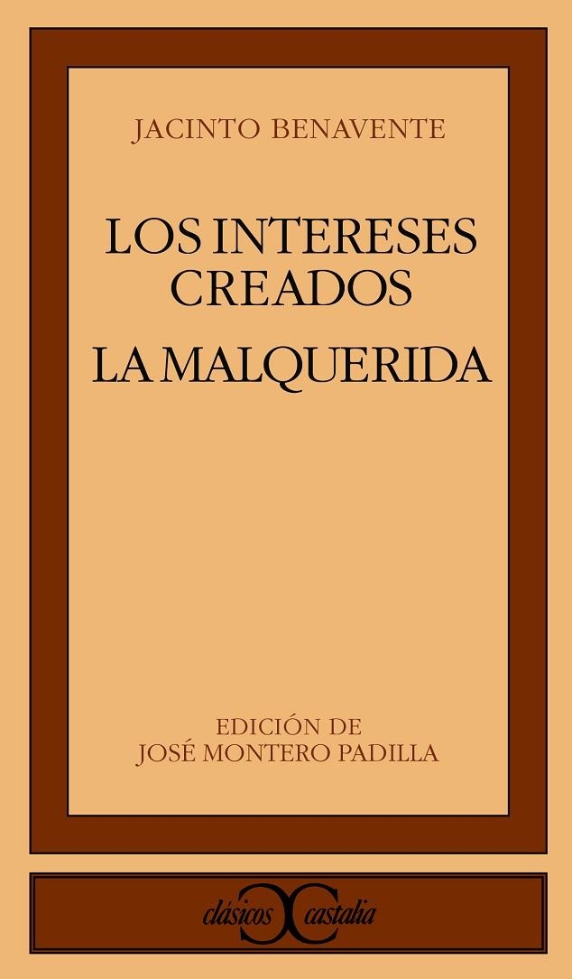 INTERESES CREADOS, LOS:LA MALQUERIDA | 9788470397325 | BENAVENTE, JACINTO