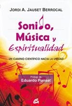 SONIDO, MUSICA Y ESPIRITUALIDAD | 9788484453215 | JAUSET BERROCAL, JORDI ÀNGEL