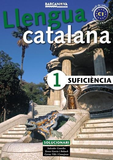 LLENGUA CATALANA 1 SUFICIENCIA SOLUCIONARI | 9788448920616 | COMELLES, SALVADOR / GARCIA BALASCH, TERESA / VILÀ COMAJOAN, CARME