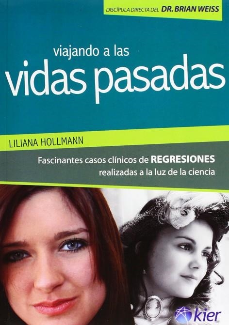 VIAJANDO A LAS VIDAS PASADAS | 9789501742527 | HOLLMANN, LILIANA