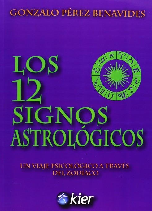 12 SIGNOS ASTROLOGICOS, LOS | 9789501741216 | PEREZ BENAVIDES, GONZALO