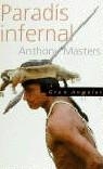 PARADIS INFERNAL | 9788482860404 | MASTERS, ANTONHY