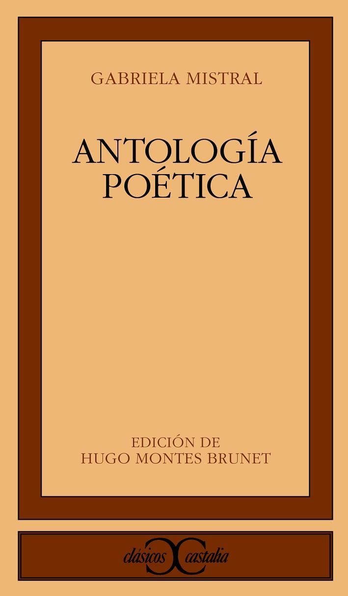 ANTOLOGIA POETICA (GABRIELA MISTRAL) | 9788470397486 | MONTES BRUNET, H.