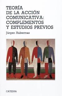 TEORIA DE LA ACCION COMUNICATIVA:COMPLEMENTOS Y ES | 9788437608600 | HABERMAS JÜRGEN