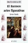 BARROCO:ARTES FIGURATIVAS.EL | 9788420757650 | RAMALLO,GERMAN