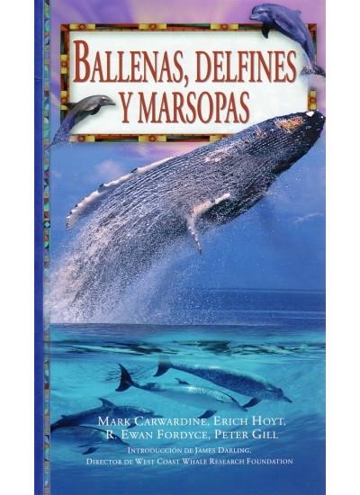 BALLENAS DELFINES Y MARSOPAS | 9788428211635 | CARWARDINE , MARK I ALTRES