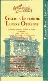 GALICIA INTERIOR: LUGO Y OURENSE | 9788432914478 | BASTART, JORDI