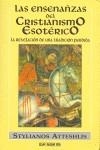 ENSEÑANZAS DEL CRISTIANISMO ESOTERICO, LAS | 9788441401266 | ATTESHLIS, S.