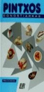 PINTXOS DONOSTIARRAS | 9788470993114 | MARTÍN VILLA, PEDRO