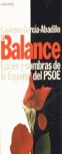 BALANCE,EL.LA ESPAÑA DEL PSOE | 9788478807321 | GARCIA-ABADILLO, CASIMIRO