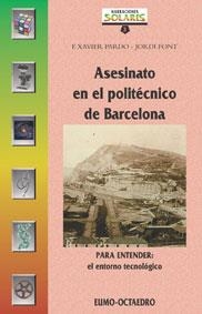 ASESINATO EN EL POLITECNICO DE BARCELONA | 9788480633215 | PARDO, F.XAVIER / FONT, JORDI