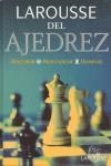 AJEDREZ , LAROUSSE DEL | 9788480163293 | AAV