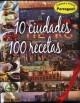 10 CIUDADES 100 RECETAS | 9781407572819 | AA.VV.