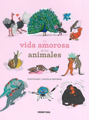 VIDA AMOROSA DE LOS ANIMALES, LA | 9786075272719 | DAUGEY, FLEUR