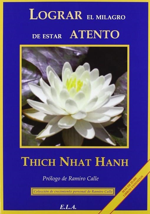 LOGRAR EL MILAGRO DE ESTAR ATENTO | 9788485895236 | THICH NHAT HANH