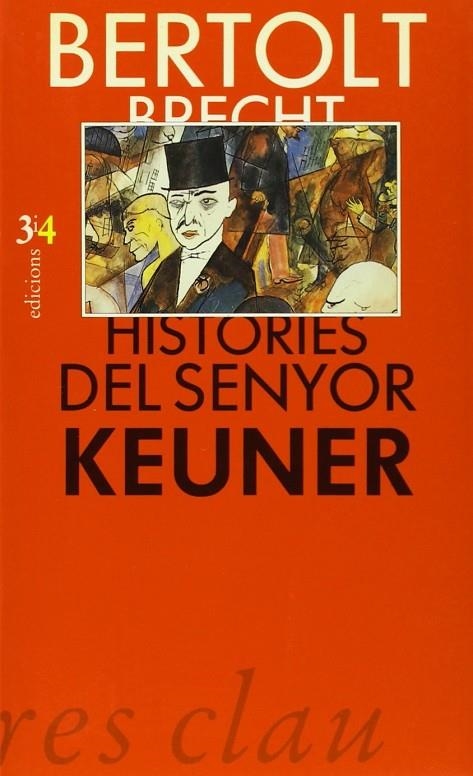 HISTORIES DEL SENYOR KEUNER | 9788475023885 | BRECHT, BERTOLT