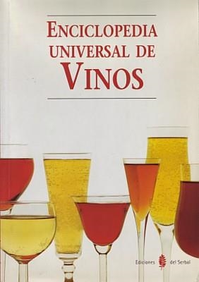 ENCICLOPEDIA UNIVERSAL DE LOS VINOS | 9788476281512 | BORJA, ANTONIO