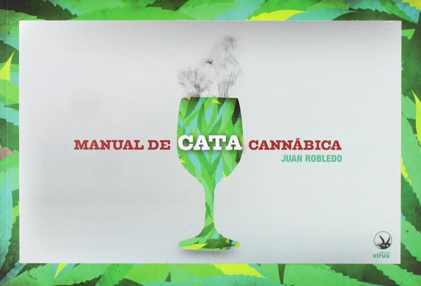 MANUAL DE CATA CANNABICA | 9788492559404 | ROBLEDO, JUAN