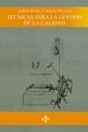 TECNICAS PARA LA GESTION DE LA CALIDAD | 9788430933051 | BADIA , ALBERT  I  BELLIDO , SERGIO